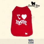 Camisa para perro y gato – camiseta de algodon Rojo – I love Mom– Sweety pets El Salvador