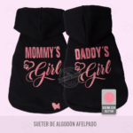 Sueter para perro – MOMMYS & DADDYS GIRL – Sweety Pets El Salvador