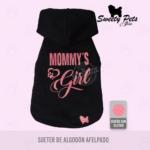Sueter para perro – MOMMYS & DADDYS GIRL – Sweety Pets El Salvador